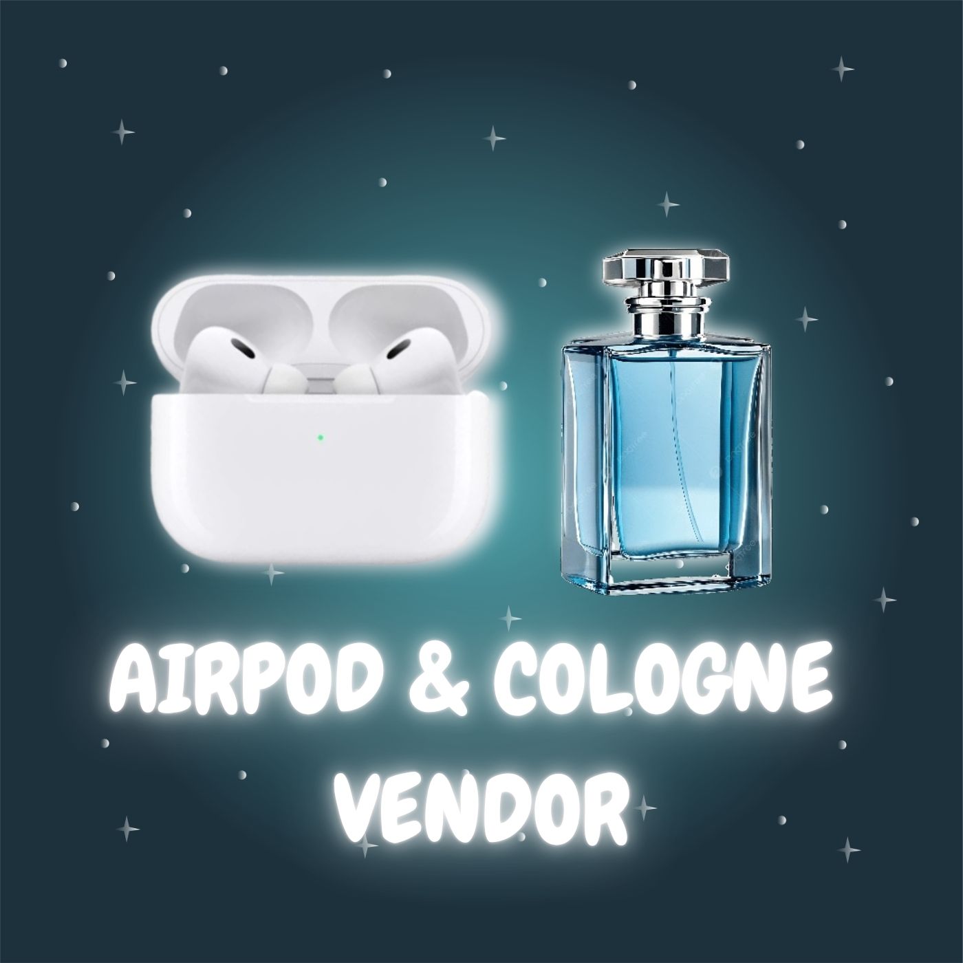 AirP0D$ & Cologne Vendor
